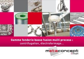 Gamme fonderie basse fusion - centrifugation